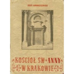KOŚCIÓŁ ŚW. ANNY W KRAKOWIE - JERZY GOMOLISZEWSKI - 1