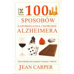 100 SPOSOBÓW ZAPOBIEGANIA CHOROBIE ALZHEIMERA - 1