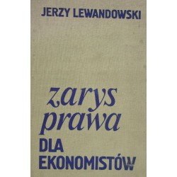LEWANDOWSKI ZARYS PRAWA DLA EKONOMISTÓW - 1