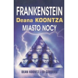 FRANKENSTEIN II MIASTO NOCY DEAN KOONTZ, ED GORMAN - 1