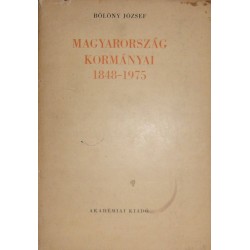 JÓZSEF MAGYARORSZAG KORMANYAI 1848-1975 - 1