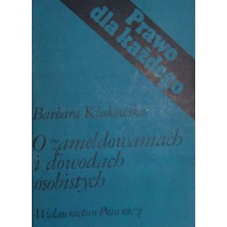 KLUKOWSKA O ZAMELDOWANIACH I DOWODACH OSOBISTYCH - 1