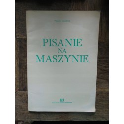 ŁAZARSKA T. - PISANIE NA MASZYNIE - 1