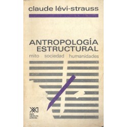 ANTROPOLOGIA ESTRUCTURAL - CLAUDE LEVI-STRAUSS - 1