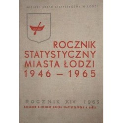 ROCZNIK STATYSTYCZNY MIASTA ŁODZI 1946-1965 - 1