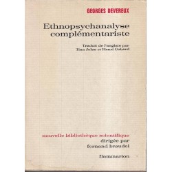ETHNOPSYCHANALYSE COMPLEMENTARISTE - G. DEVEREUX - 1