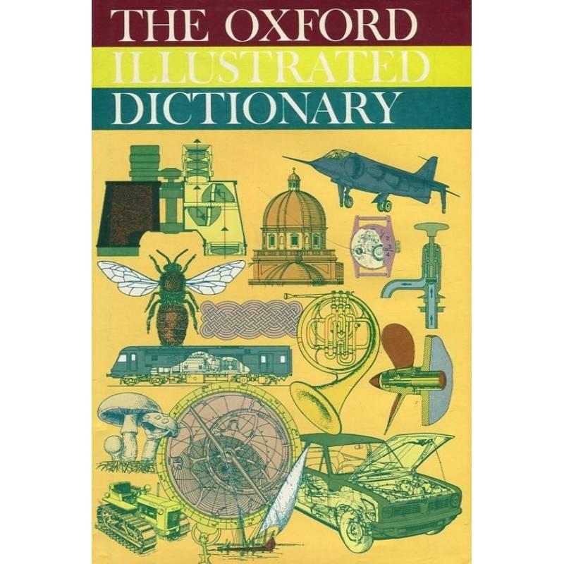 THE OXFORD ILLUSTRATED DICTIONARY - 1