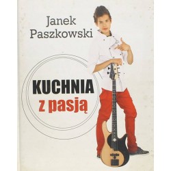 KUCHNIA Z PASJĄ - JANEK PASZKOWSKI - 1