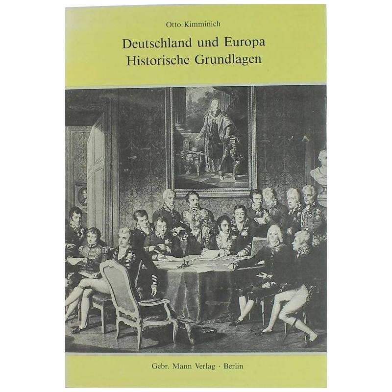 DEUTSCHLAND UND EUROPA HISTORISCHE GRUNDLAGEN - 1