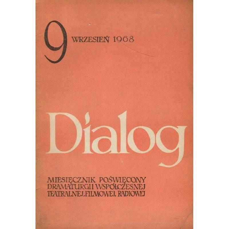 DIALOG NR 9 (149) 9 WRZESIEŃ 1968 - 1