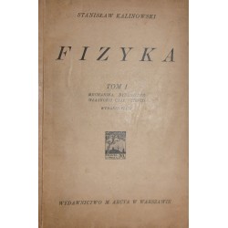 KALINOWSKI FIZYKA TOM I (1930) - 1