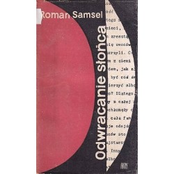 ODWRACANIE SŁOŃCA - ROMAN SAMSEL - 1
