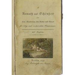 ANMUTH UND SCHONHEIT AUS DEN MISTERIEN 1797 - 1