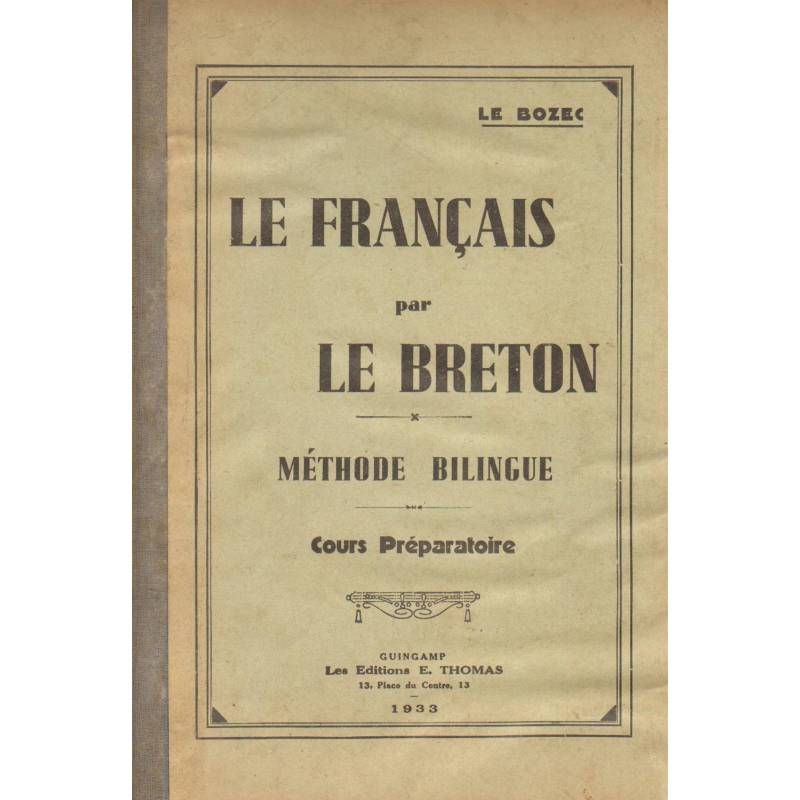 LE FRANCAIS PAR LE BRETON - LE BOZAC 1933 - 1
