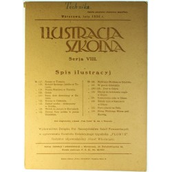 ILUSTRACJA SZKOLNA SERJA VIII (15 ILUSTRACJI) 1930 - 1