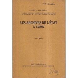 LES ARCHIVES DE L'ETAT A LWÓW - BARWIŃSKI 1933 - 1