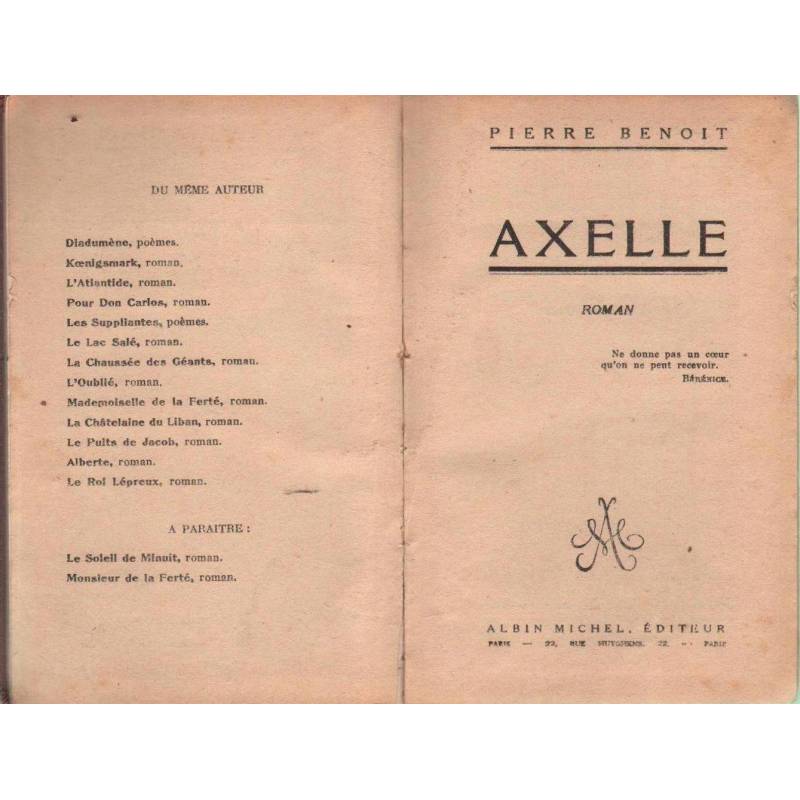 AXELLE ROMAN - PIERRE BENOIT 1928 - 1