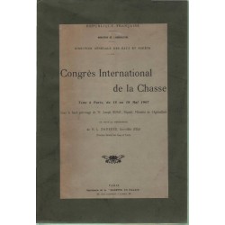CONGRES INTERNATIONAL DE LA CHASSE - 1907 - 1