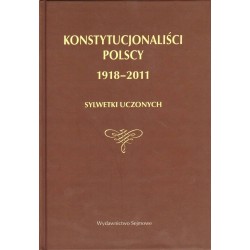 KONSTYTUCJONALIŚCI POLSCY 1918-2011 - 1