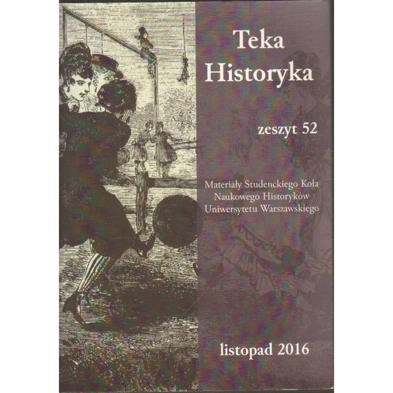 TEKA HISTORYKA - ZESZYT 52 - MARZEC 2016 - 1