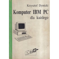 KOMPUTER IBM PC DLA KAŻDEGO - KRZYSZTOF DYMICKI - 1