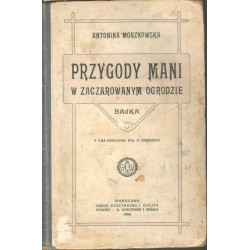 PRZYGODY MANI W ZACZAROWANYM OGRODZIE - 1908 - 1