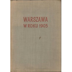 WARSZAWA W ROKU 1905 - 1