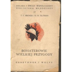 BOHATEROWIE WIELKIEJ PRZYGODY BRIDGES TILTMAN 1939 - Unikat Antykwariat i Księgarnia