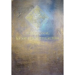 DIE KUNST DES MITTELALTERS - WILHELM LUBKE (1905) - Unikat Antykwariat i Księgarnia