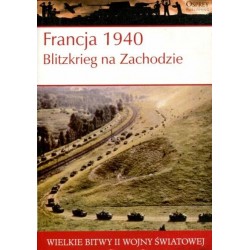 FRANCJA 1940 - BLITZKRIEG NA ZACHODZIE - Unikat Antykwariat i Księgarnia