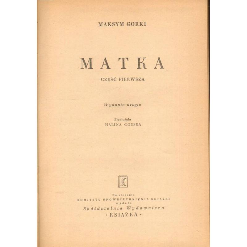 MATKA - MAKSYM GORKI 1948 - Unikat Antykwariat i Księgarnia