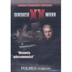 SENSACJE XX WIEKU HISTORIA NIKCZEMNOŚCI - VCD - 1