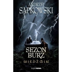 Wiedźmin SEZON BURZ - Andrzej Sapkowski - 1