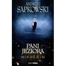 Wiedźmin Tom 7. PANI JEZIORA - Andrzej Sapkowski