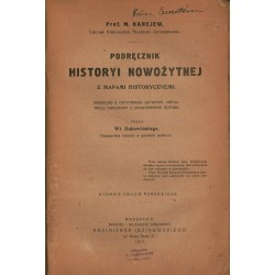 PODRĘCZNIK HISTORYI NOWOŻYTNEJ - KAREJEW - 1917 - Unikat Antykwariat i Księgarnia