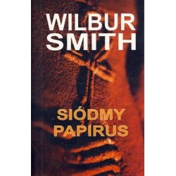 SIÓDMY PAPIRUS - WILBUR SMITH - Unikat Antykwariat i Księgarnia