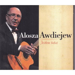 ALOSZA AWDIEJEW - JESTEM TUTAJ - CD - Unikat Antykwariat i Księgarnia
