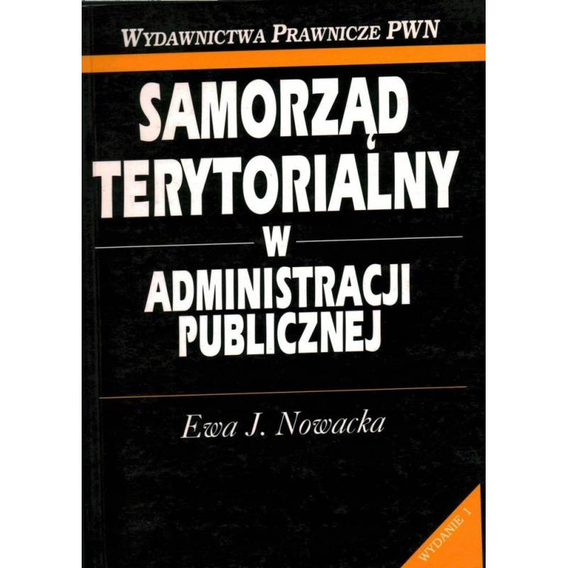 SAMORZĄD TERYTORIALNY W ADMINISTRACJI PUBLICZNEJ - Unikat Antykwariat i Księgarnia