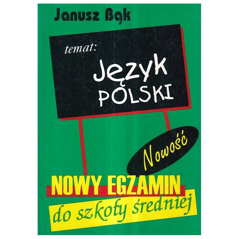 JĘZYK POLSKI new EGZAMIN - BĄK - Unikat Antykwariat i Księgarnia