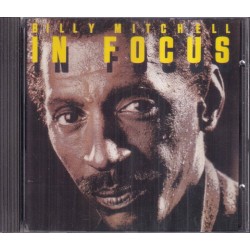BILLY MITCHELL - IN FOCUS - CD