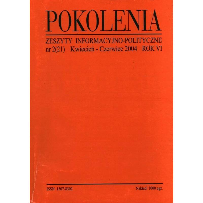 POKOLENIA ZESZYTY INFORMACYJNO-POLITYCZNE 2/2004 - Unikat Antykwariat i Księgarnia