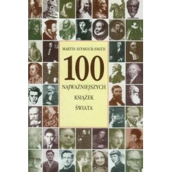 100 NAJWAŻNIEJSZYCH KSIĄŻEK ŚWIATA - SEYMOUR-SMITH - Unikat Antykwariat i Księgarnia