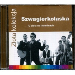 SZWAGIERKOLASKA - U CIOCI NA IMIENINACH - CD - Unikat Antykwariat i Księgarnia