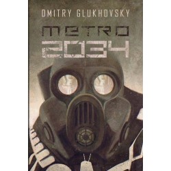 METRO 2034 - DMITRY GLUKHOVSKY - Unikat Antykwariat i Księgarnia