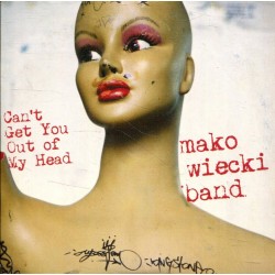MAKOWIECKI BAND - CAN'T GET YOU OUT OF MY HEAD CD - Unikat Antykwariat i Księgarnia