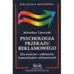 PSYCHOLOGIA PRZEKAZU REKLAMOWEGO MIROSŁAW LASZCZAK - Unikat Antykwariat i Księgarnia