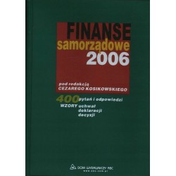 FINANSE SAMORZĄDOWE 2006 - CEZARY KOSIKOWSKI - Unikat Antykwariat i Księgarnia