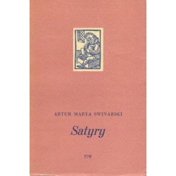 SATYRY - ARTUR MARYA SWINARSKI, IL. DANIEL MRÓZ - Unikat Antykwariat i Księgarnia