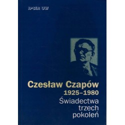 CZESŁAW CZAPÓW 1925-1980 ŚWIADECTWA TRZECH POKOLEŃ - Unikat Antykwariat i Księgarnia