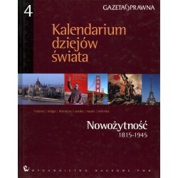 KALENDARIUM DZIEJÓW ŚWIATA TOM 4 - 1815-1945 - Unikat Antykwariat i Księgarnia